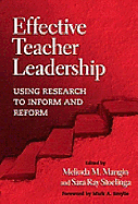 Effective Teacher Leadership: Using Research to Inform and Reform