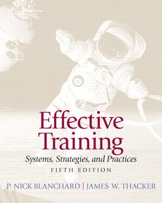 Effective Training - Blanchard, P. Nick, and Thacker, James