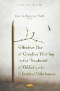 Effective Use of Creative Writing in the Treatment of Addiction to Chemical Substances