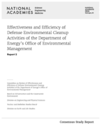 Effectiveness and Efficiency of Defense Environmental Cleanup Activities of the Department of Energy's Office of Environmental Management: Report 2