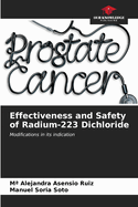 Effectiveness and Safety of Radium-223 Dichloride