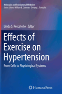 Effects of Exercise on Hypertension: From Cells to Physiological Systems