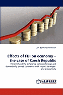 Effects of FDI on Economy - The Case of Czech Republic