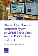 Effects of the Blended Retirement System on United States Army Reserve Participation and Cost