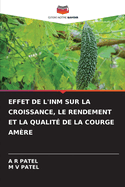 Effet de l'Inm Sur La Croissance, Le Rendement Et La Qualit? de la Courge Am?re