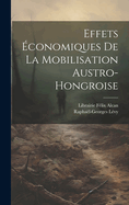 Effets ?conomiques de la Mobilisation Austro-Hongroise