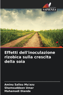 Effetti dell'inoculazione rizobica sulla crescita della soia