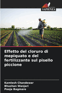 Effetto del cloruro di mepiquato e del fertilizzante sul pisello piccione