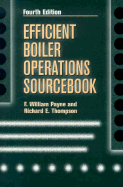 Efficient Boiler Operations Sourcebook - Payne, F. William (Editor)