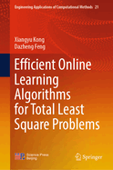 Efficient Online Learning Algorithms for Total Least Square Problems