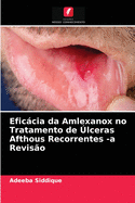 Eficßcia da Amlexanox no Tratamento de ?lceras Afthous Recorrentes -a Revis?o