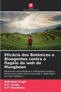 Eficcia dos Botnicos e Bioagentes contra o flagelo da web do Mungbean