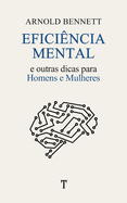 Efici?ncia Mental: e Outras Dicas para Homens e Mulheres