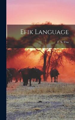 Efik Language - Una, F X