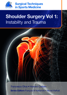 EFOST Surgical Techniques in Sports Medicine - Shoulder Surgery, Volume 1: Instability and Trauma