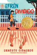 Efr?n Dividido: Efr?n Divided (Spanish Edition)
