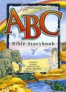Egermeier's ABC Bible Storybook: Favorite Stories Adapted for Young Children