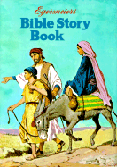Egermeier's Bible Story Book - Egermeier, Elsie E, D.Lit., and Hall, Arlene S (Revised by)
