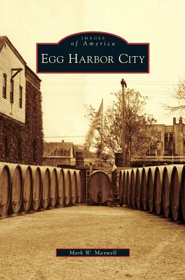 Egg Harbor City - Maxwell, Mark W