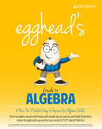 Egghead's Guide to Algebra
