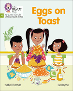 Eggs on Toast: Phase 4 Set 2