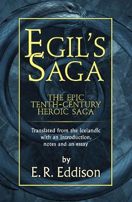 Egil's Saga - Eddison, E. R.