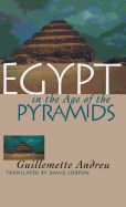 Egypt in the age of the pyramids