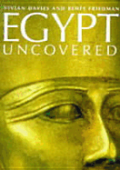 Egypt Uncovered - Davies, Vivian