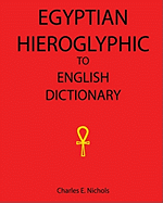 Egyptian Hieroglyphic To English Dictionary