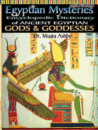 Egyptian Mysteries Vol 2: Dictionary of Gods and Goddesses