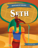 Egyptian Mythology: Seth