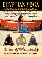Egyptian Yoga Postures of the Gods and Goddesses