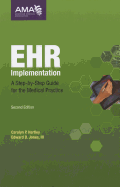 EHR Implementation: A Step-By-Step Guide for the Medical Practice