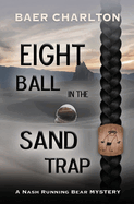 Eight Ball in the Sand Trap