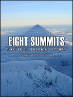 Eight Summits: The Bill Burke Story - 