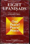 Eight Upanishads: Aitareya, Mundaka, Mandukya with Gaudapada's Karika - Gambhirananda, Swami (Translated by)