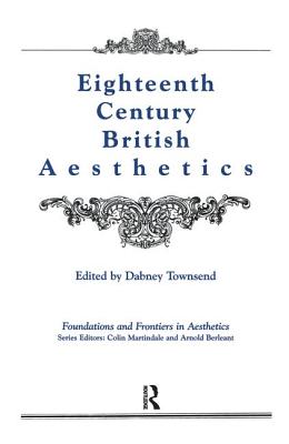 Eighteenth-Century British Aesthetics - Townsend, Dabney