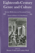 Eighteenth-Century Genre and Culture: Serious Reflections on Occasional Forms: Essays in Honor of J. Paul Hunter