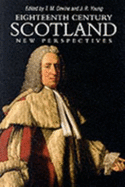 Eighteenth Century Scotland: New Perspectives