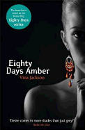 Eighty Days Amber: The fourth book in the tempting and unforgettable romantic series you need to read this summer