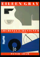 Eileen Gray: Architect/designer
