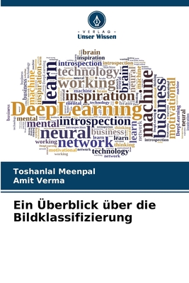 Ein ?berblick ?ber die Bildklassifizierung - Meenpal, Toshanlal, and Verma, Amit