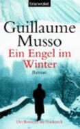 Ein Engel Im Winter - Musso, Guillaume; Gittinger, Antoinette