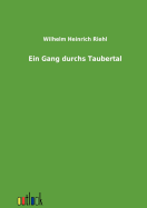 Ein Gang durchs Taubertal