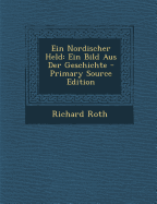 Ein Nordischer Held: Ein Bild Aus Der Geschichte