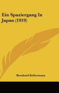 Ein Spaziergang in Japan (1919) - Kellermann, Bernhard