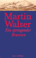 Ein Springender Brunnen: Roman