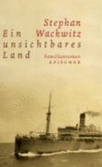 Ein Unsichtbares Land: Familienroman