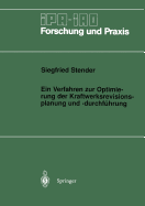 Ein Verfahren Zur Optimierung Der Kraftwerksrevisionsplanung Und -Durchfhrung