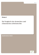 Ein Vergleich Der Deutschen Und Chinesischen Arbeitsrechte